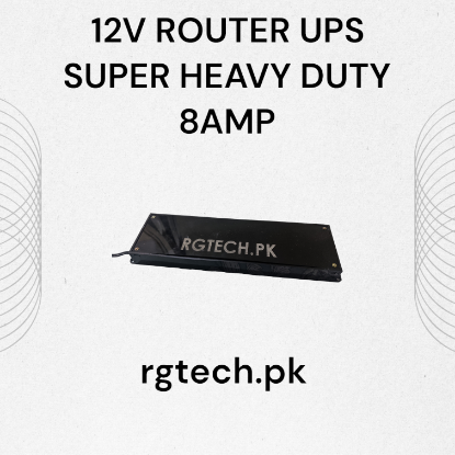 12V ROUTER UPS 8 AMP SUPER HEAVY DUTY RGTECH.PK